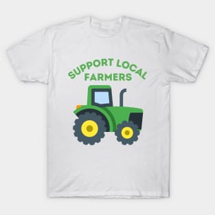 Support Local Farmers T-Shirt